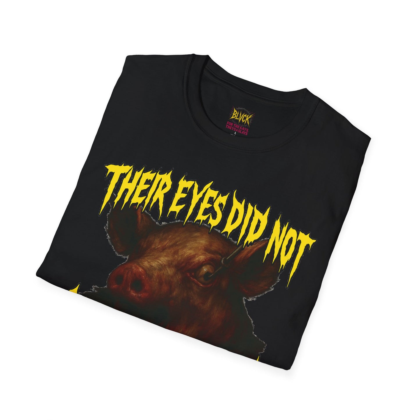 Their Eyes Did Not Close Willingly // BLVCK Slaughter Gospel Tee