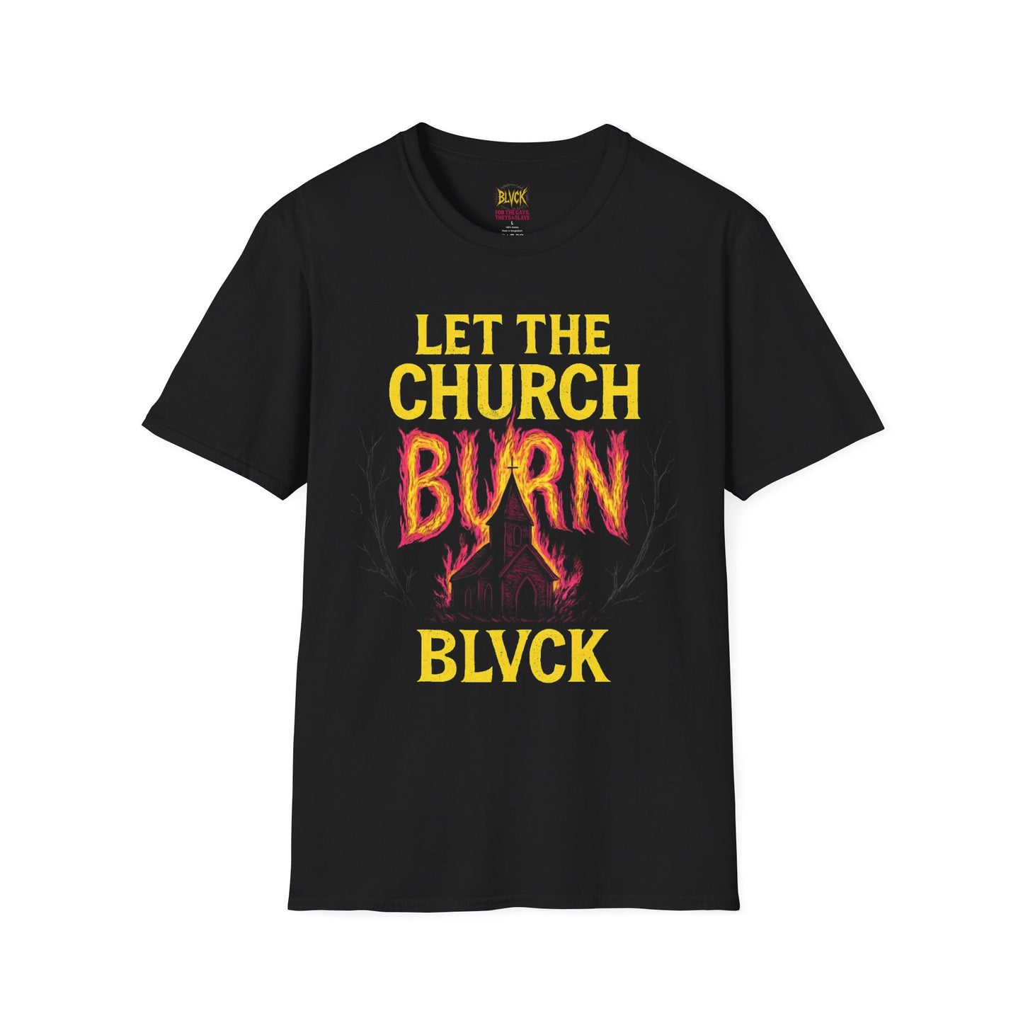 Let the Church Burn // BLVCK Heretic’s Anthem Tee