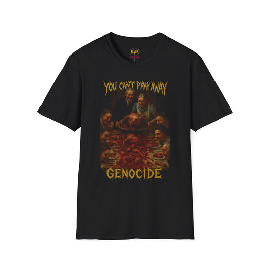 Can’t Pray Away Genocide // BLVCK Slaughter Gospel Tee