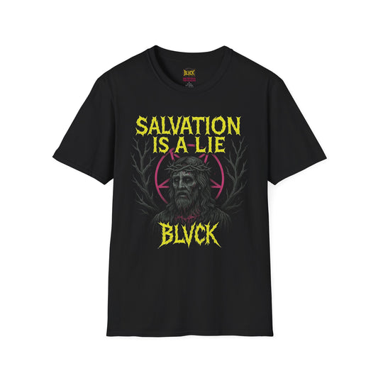 Salvation Is a Lie // BLVCK Unholy Revelation Tee