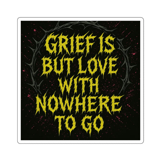 Love With Nowhere To Go // 2x2 BLVCK Sticker